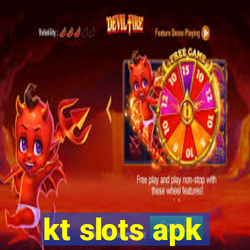 kt slots apk